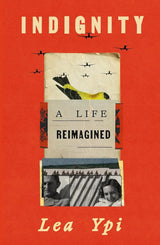 Indignity: A Life Reimagined