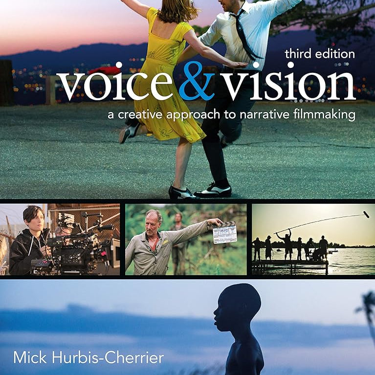 Voice & Vision: A Creative Approach to Narrative Filmmaking cover image