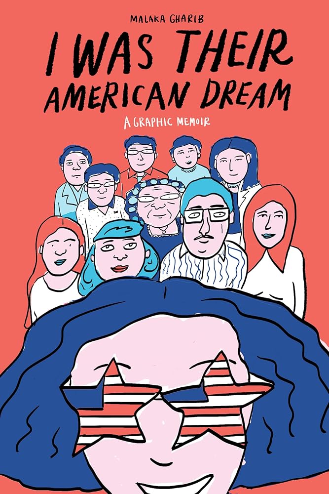 I Was Their American Dream: A Graphic Memoir cover image