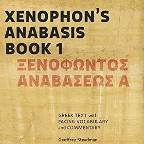 Xenophon's Anabasis Book 1: Greek Text with Facing Vocabulary and Commentary cover image