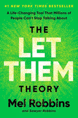 The Let Them Theory: A Life-Changing Tool That Millions of People Can't Stop Talking About