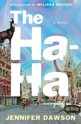 The Ha-Ha: A Novel